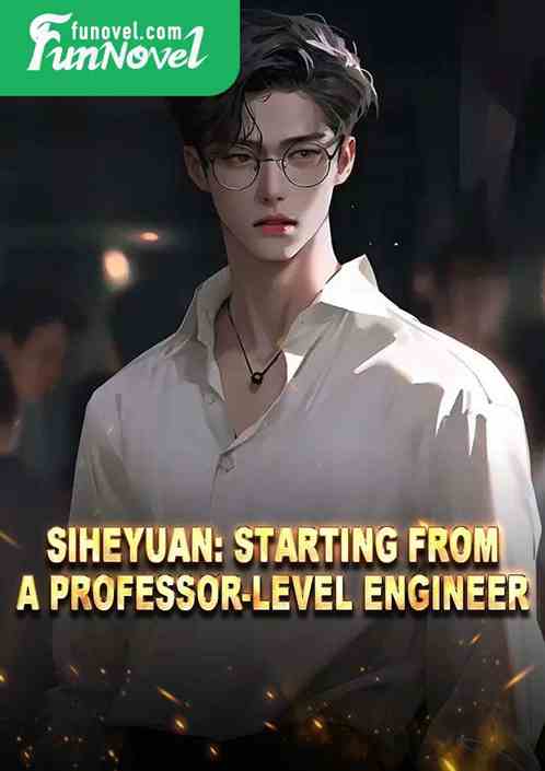 Siheyuan: Starting from a Professor-level Engineer