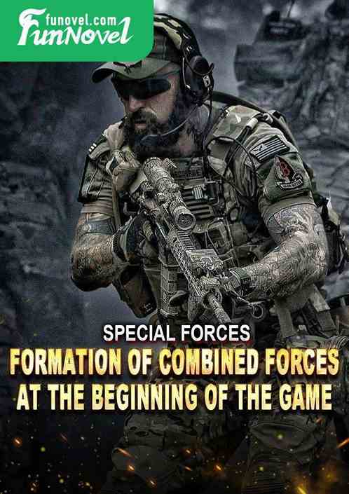 Special Forces: Formation of Combined Forces at the Beginning of the Game