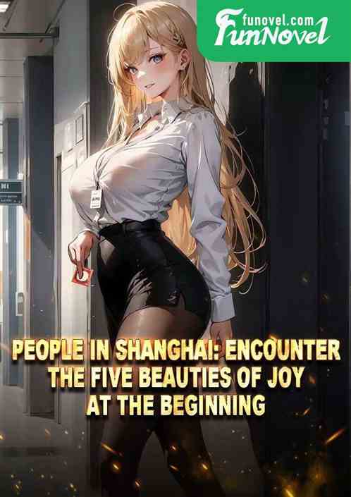 People in Shanghai: Encounter the Five Beauties of Joy at the Beginning