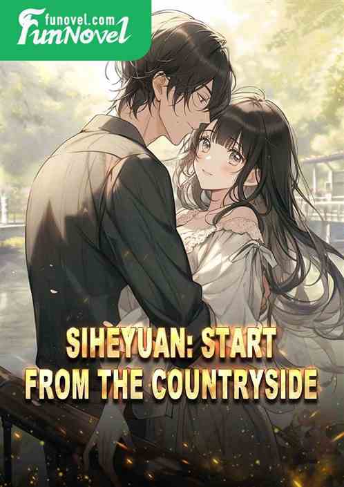 Siheyuan: Start from the countryside