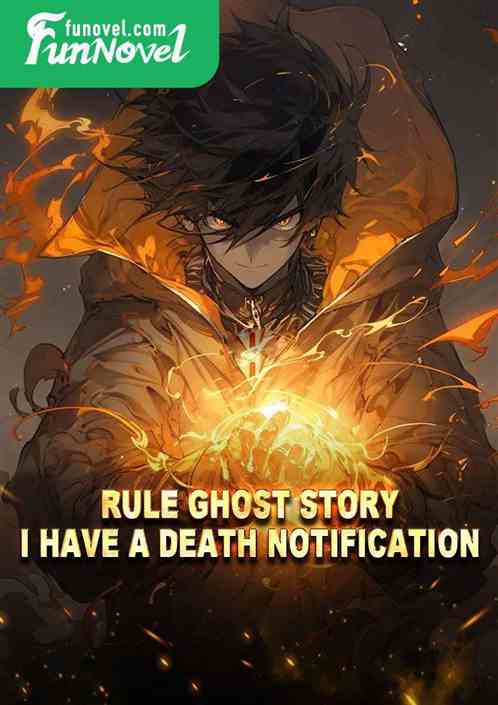 Rule ghost story: I have a death notification