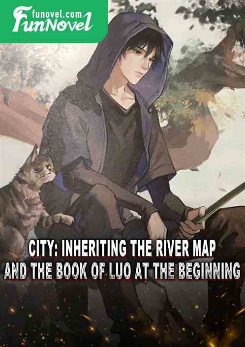 City: Inheriting the River Map and the Book of Luo at the Beginning