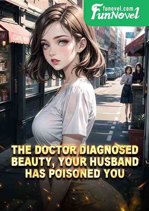 The doctor diagnosed,