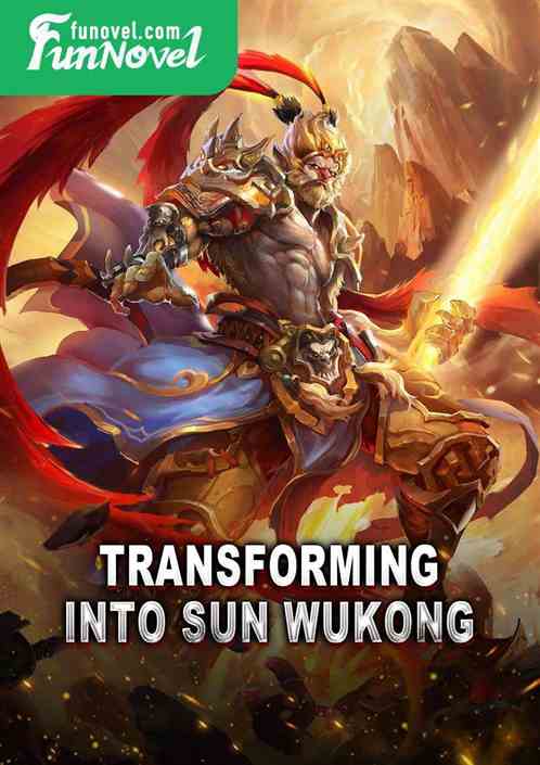 Transforming into Sun Wukong