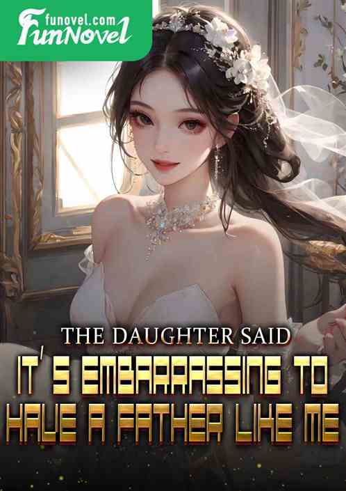 The daughter said,