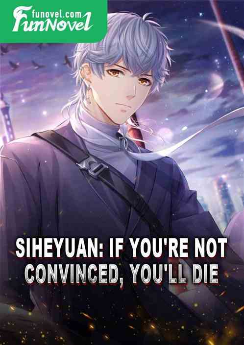 Siheyuan: If you're not convinced, you'll die