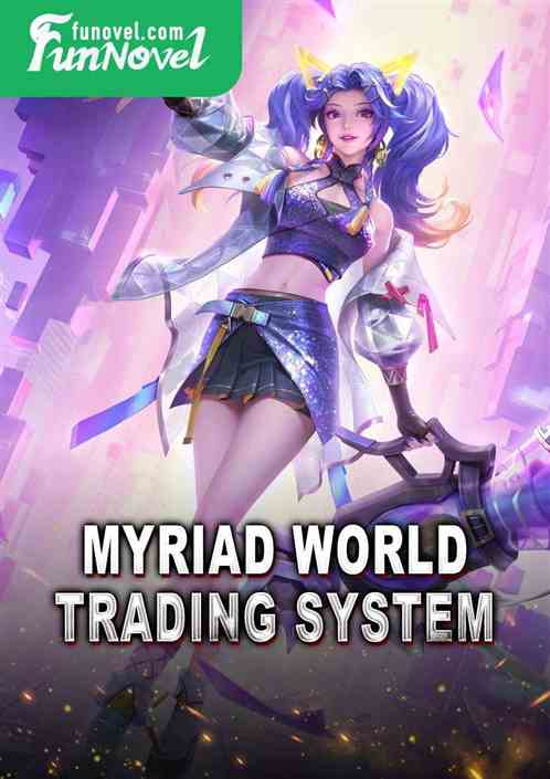 Myriad World Trading System