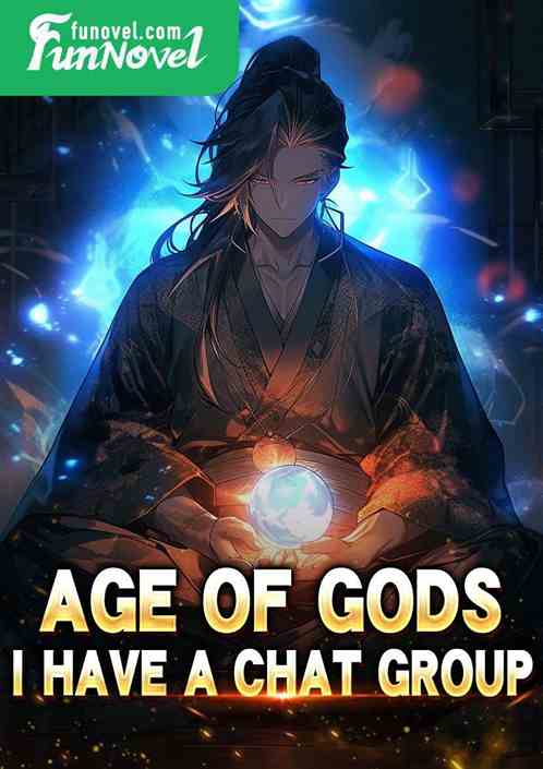 Age of Gods: I Have a Chat Group