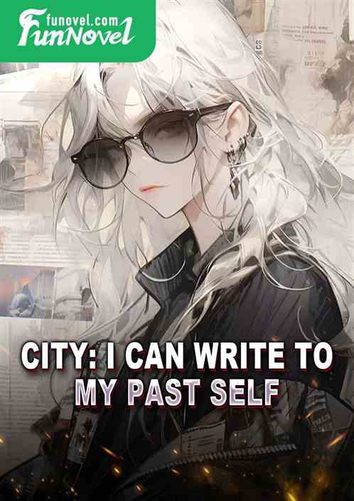 City: I can write to my past self