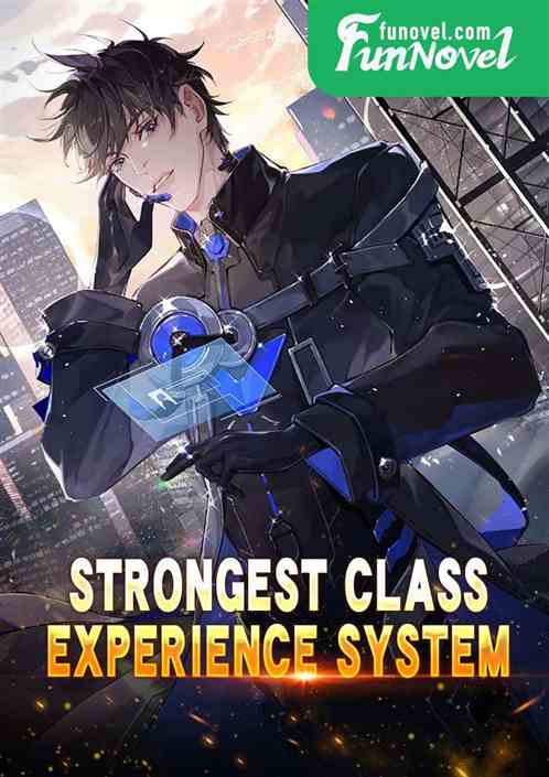 Strongest Class Experience System