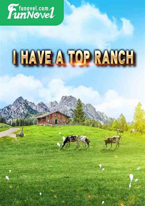 I Have A Top Ranch