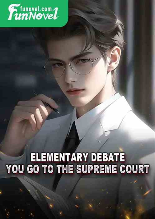 Elementary debate, you go to the Supreme Court