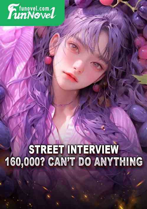 Street interview: 160,000? Cant do anything