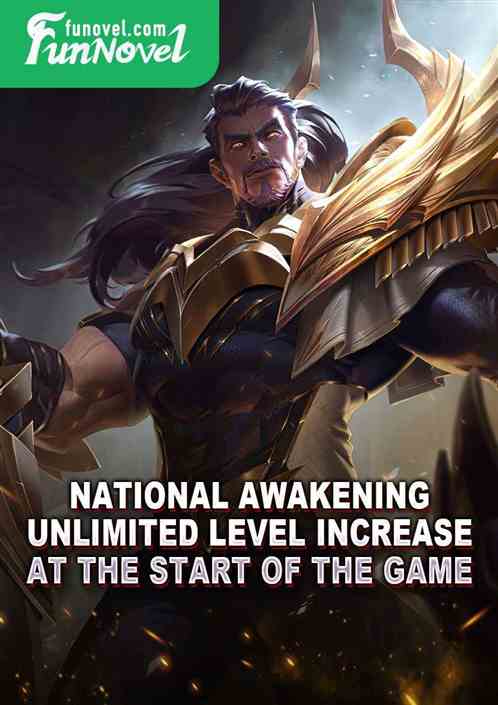 National Awakening: Unlimited level increase at the start of the game