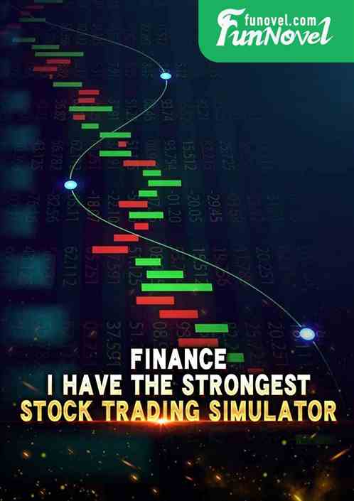 Finance: I have the strongest stock trading simulator