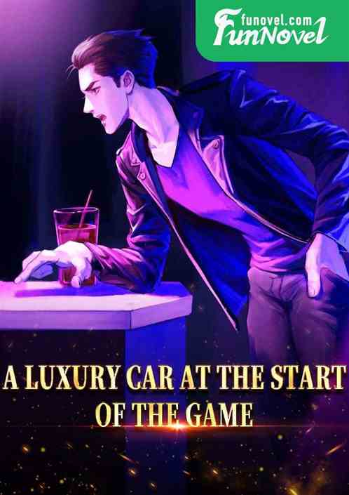 A luxury car at the start of the game