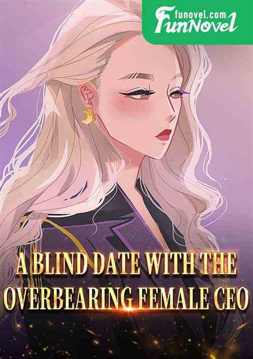 A blind date with the overbearing female CEO
