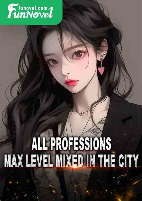 All professions max level mixed in the city