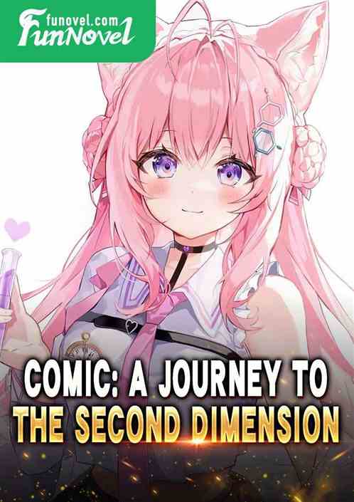 Comic: A Journey to the Second Dimension