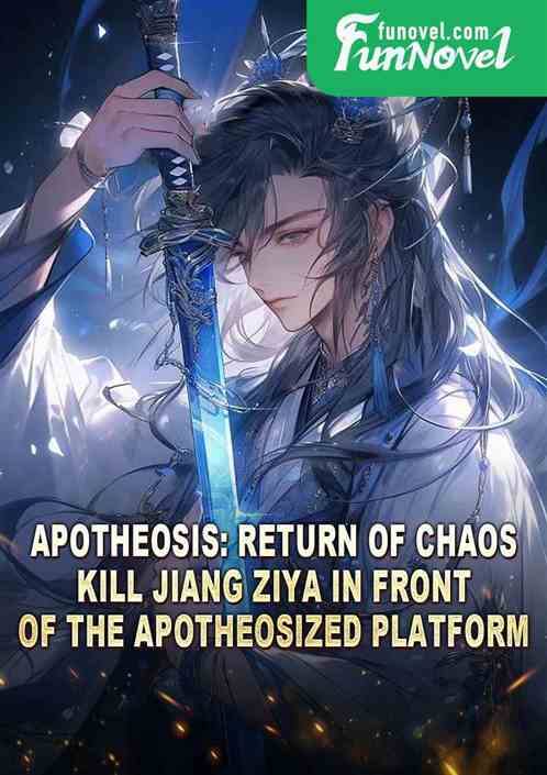 Apotheosis: Return of Chaos, Kill Jiang Ziya in front of the Apotheosized Platform