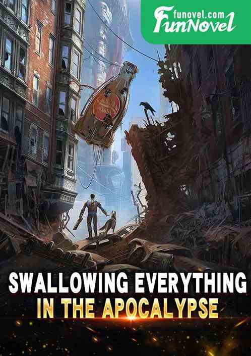 Swallowing everything in the apocalypse