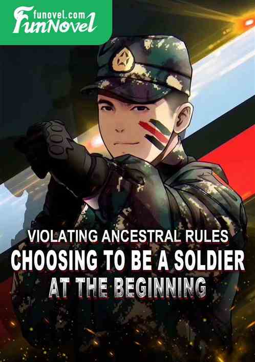 Violating Ancestral Rules: Choosing to Be a Soldier at the Beginning