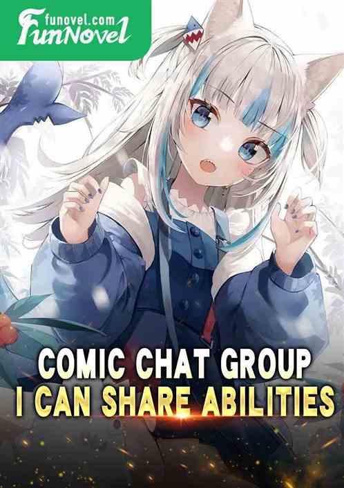 Comic Chat Group: I can share abilities