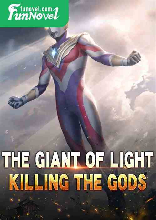 The Giant of Light, Killing the Gods