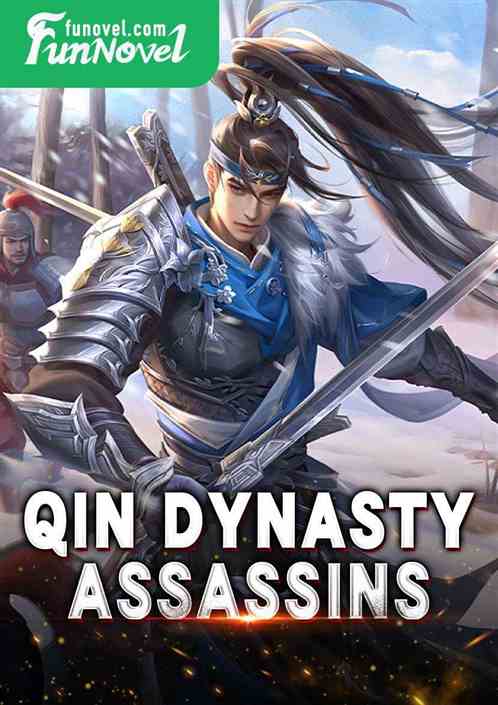 Qin Dynasty Assassins