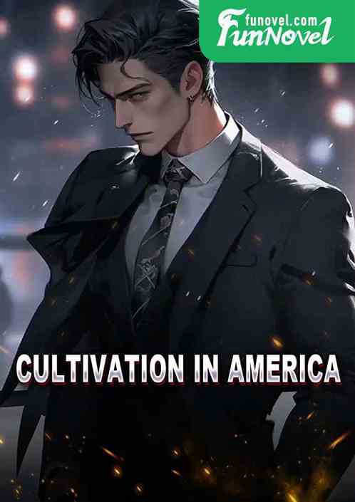 Cultivation in America