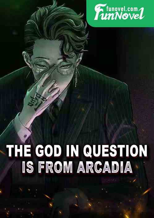 The God in Question Is From Arcadia