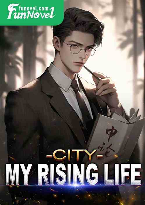 City: My Rising Life