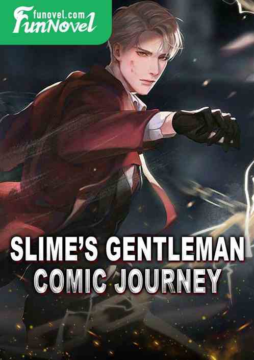 Slimes Gentleman Comic Journey