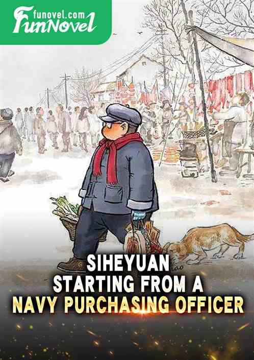 Siheyuan: Starting from a Navy Purchasing Officer