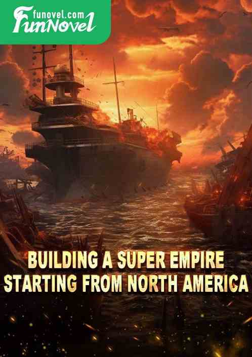 Building a super empire, starting from North America!