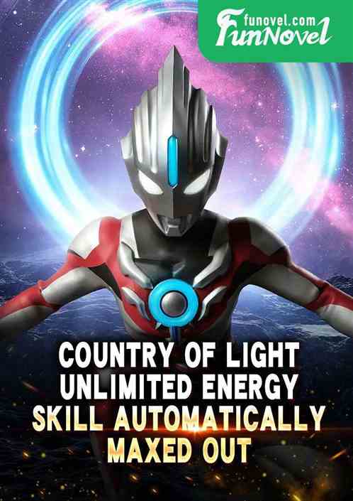 Country of Light: Unlimited Energy, Skill automatically maxed out