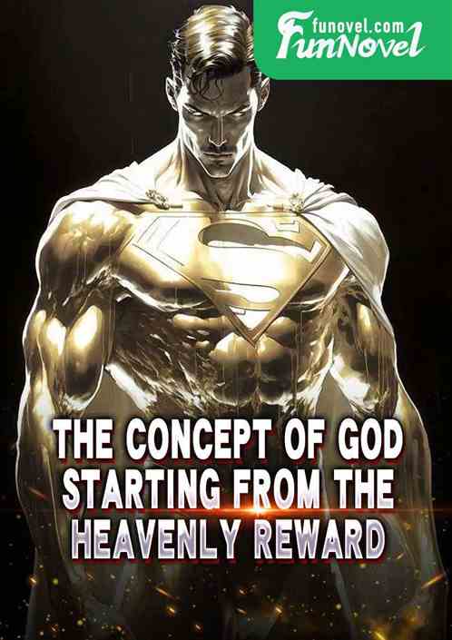 The Concept of God, Starting from the Heavenly Reward