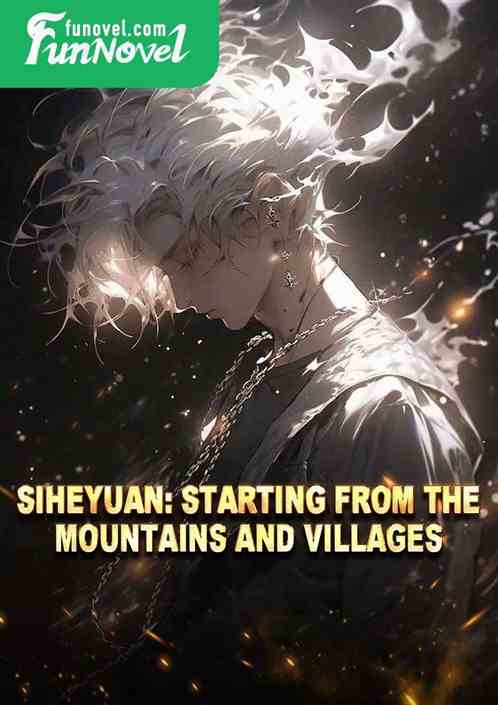 Siheyuan: Starting from the mountains and villages