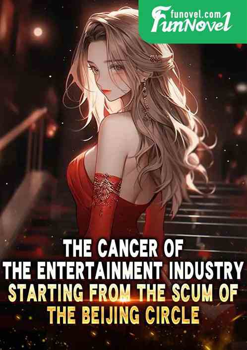 The cancer of the entertainment industry, starting from the scum of the Beijing circle