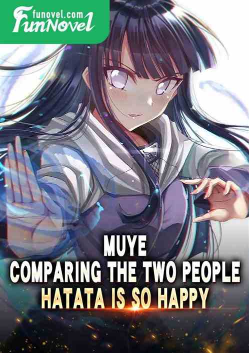 Muye: Comparing the two people, Hatata is so happy