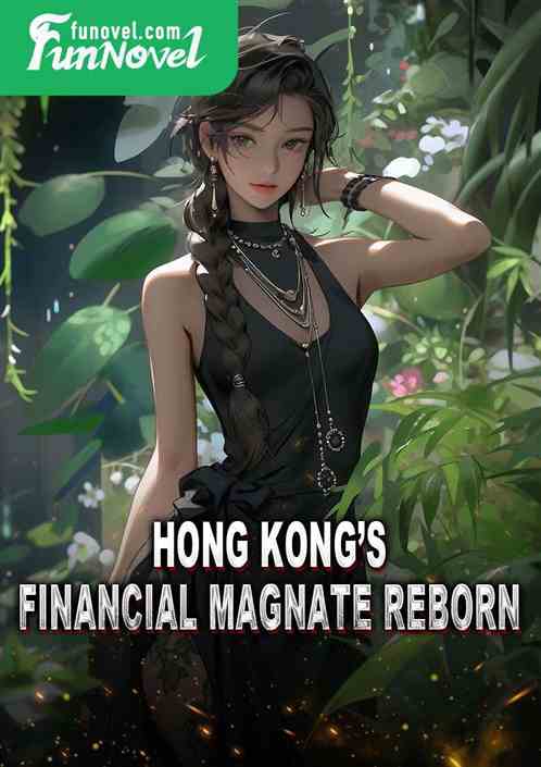 Hong Kongs Financial Magnate Reborn