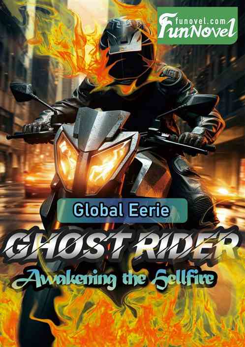 Global Eerie: Ghost Rider, Awakening the Hellfire