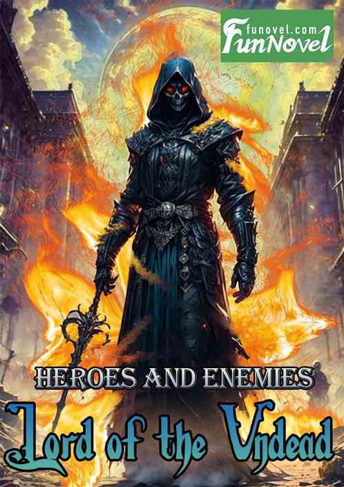 Heroes and Enemies: Lord of the Undead