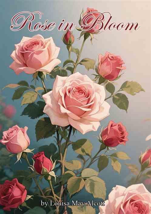 Rose in Bloom Rose in Bloom