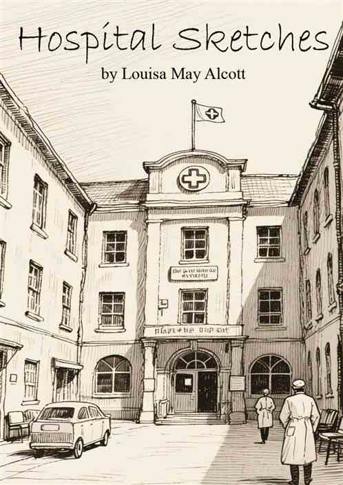 Hospital Sketches Hospital Sketches