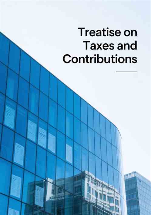 Treatise on Taxes and Contributions Treatise on Taxes and Contributions