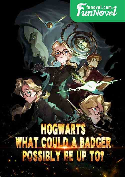 Hogwarts: What could a badger possibly be up to?