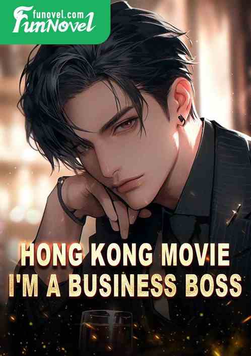 Hong Kong Movie: I'm a Business Boss