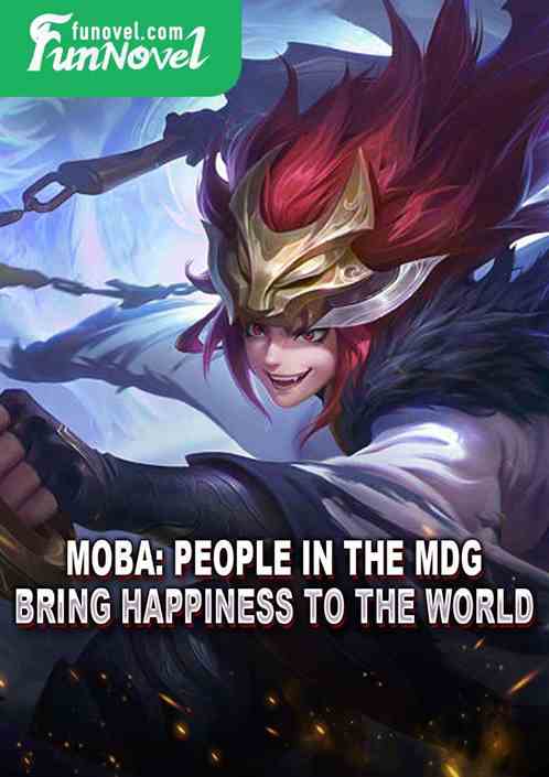 Moba: People in the MDG bring happiness to the world