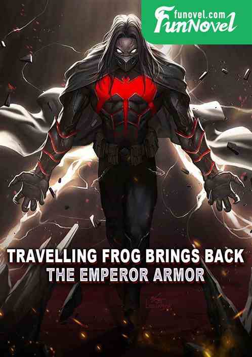 Travelling Frog brings back the Emperor Armor